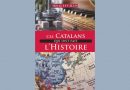 Lecture – Hélène Legrais : Ces Catalans qui ont fait l’histoire